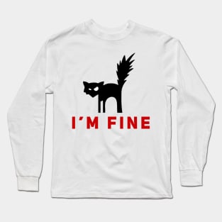 I’m fine Long Sleeve T-Shirt